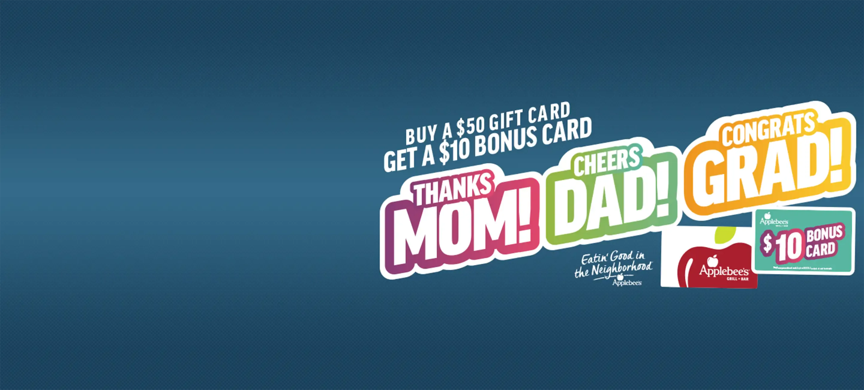 Image of Applebee’s® Moms Dads Grads Gift Card Deal - $10 Bonus Gift Card 